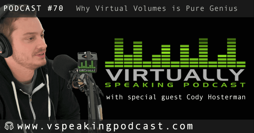 Podcast #70 - Why Virtual Volumes is Pure Genius - Cody Hosterman - Talks VVols on VMware Podcast