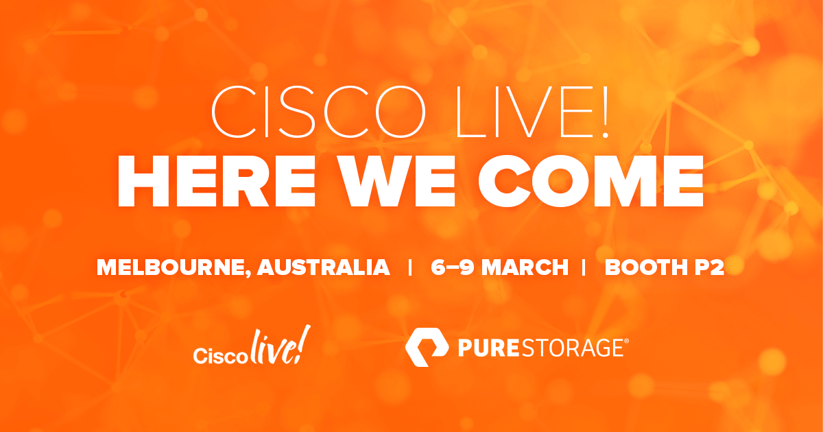 Aussie IT superheroes unite Join Pure Storage and customers at Cisco