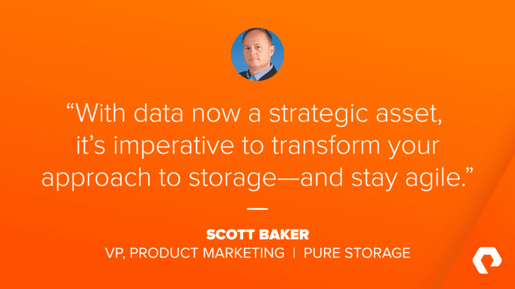 Data storage decisions for your most strategic asset - data.