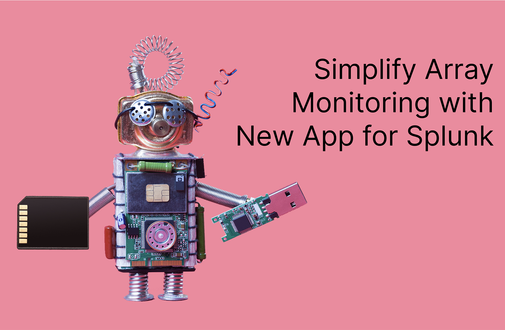 Simplify Array Monitoring with New App for Splunk