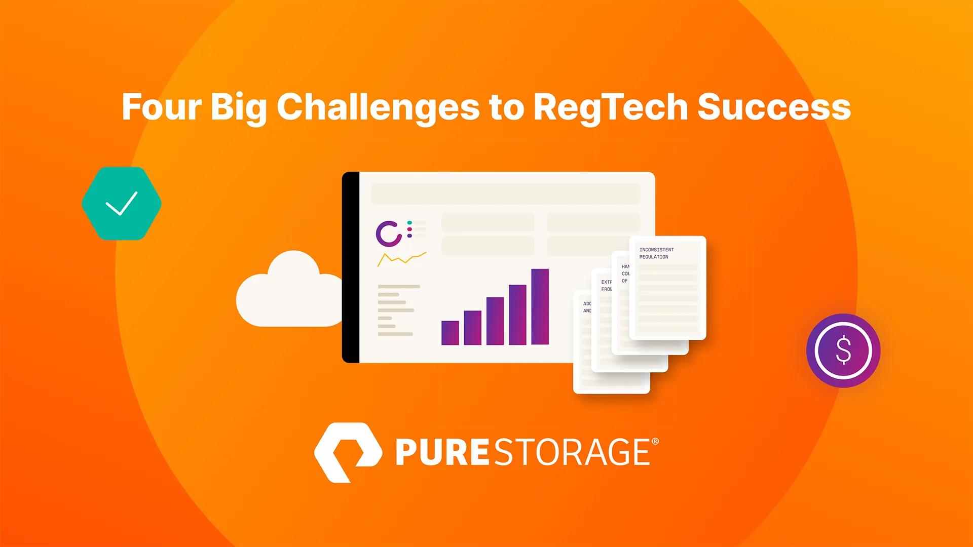 Pure Blog - 4 Big Challenges to RegTech Success for Financial Services Firms