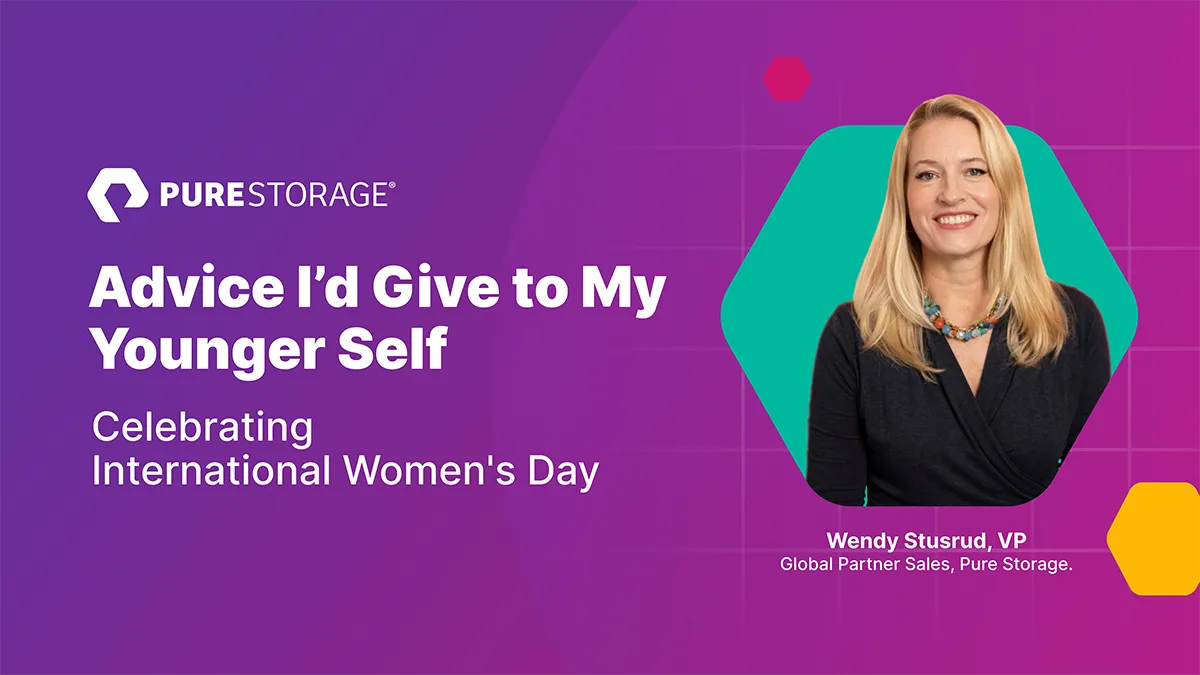 Celebrating International Women’s Day: Advice I’d Give to My Younger Self