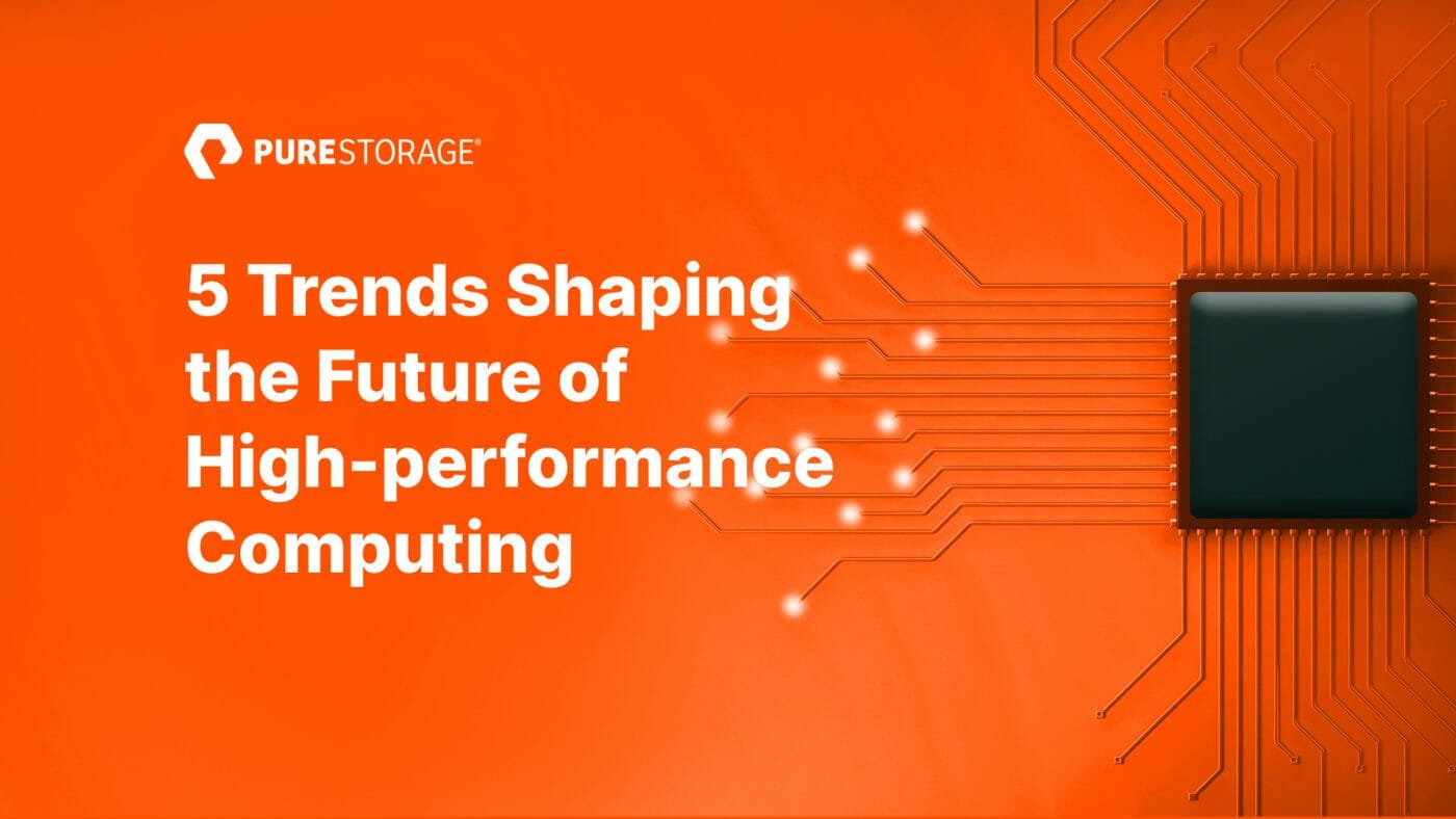 5 Trends Shaping the Future of Highperformance Computing