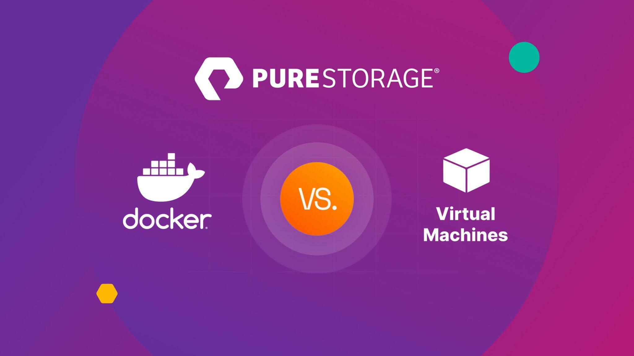 Docker Vs. VM: What’s The Difference? | Pure Storage Blog