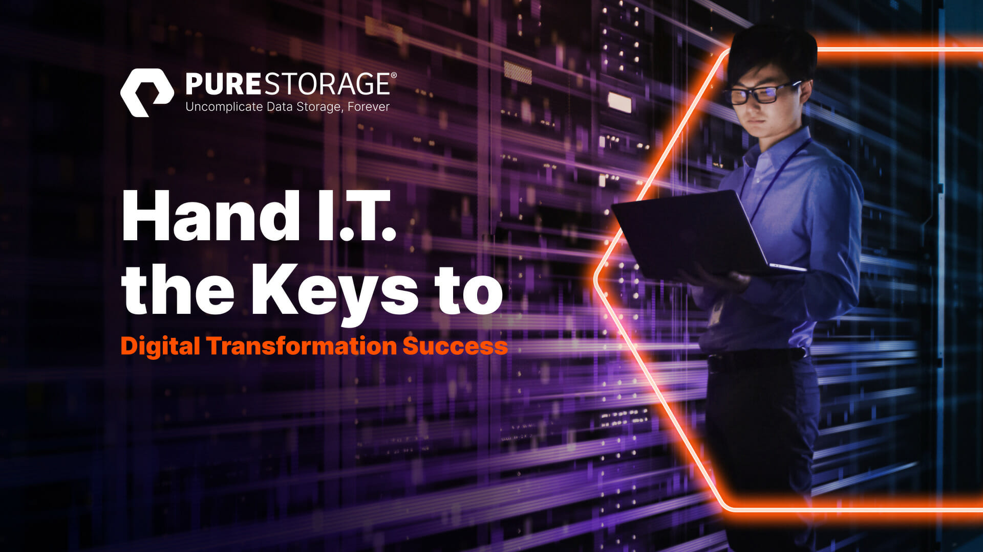 Give IT the Keys to Digital Transformation Success