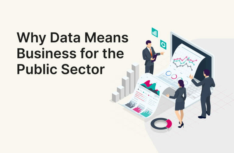 why-data-means-business-for-the-public-sector