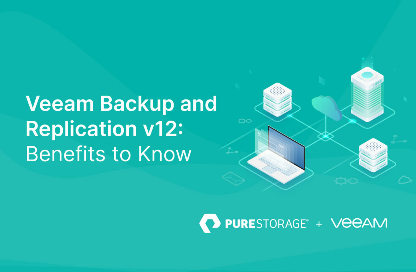 Major Update To Veeam To Benefit Pure Customers