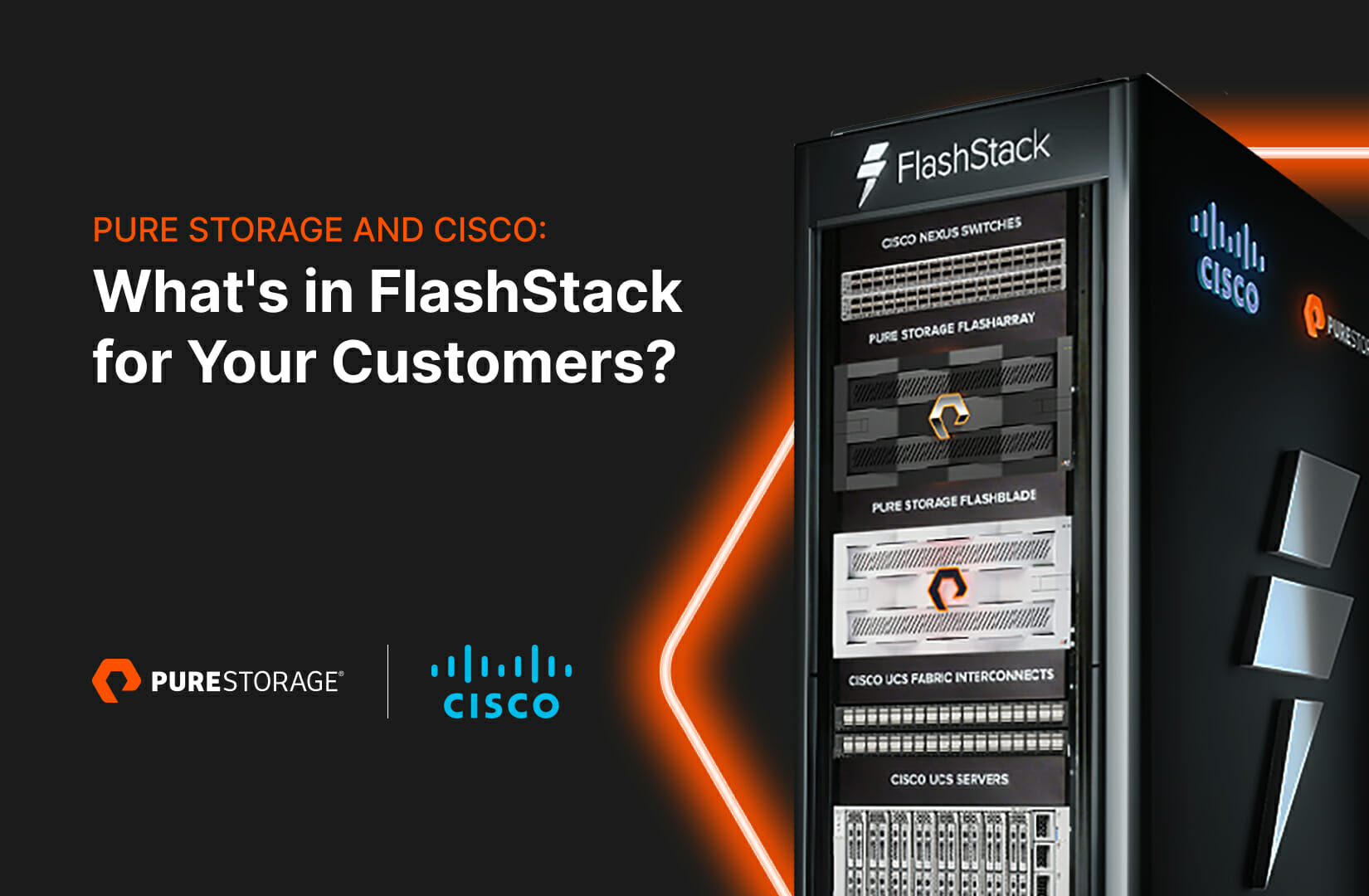 Why FlashStack Is Right for Your Customers