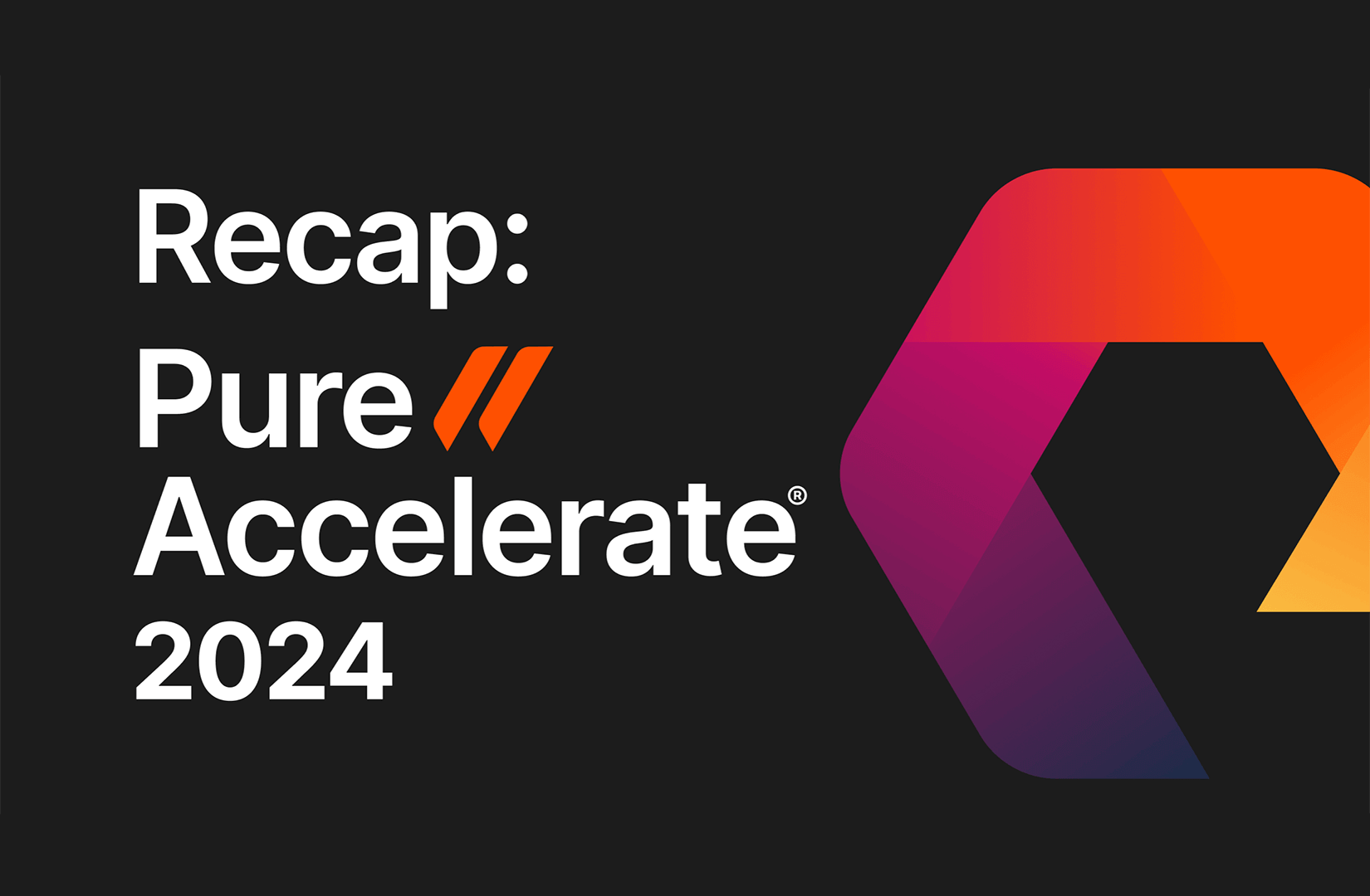 Pure//Accelerate® 2024 Recap