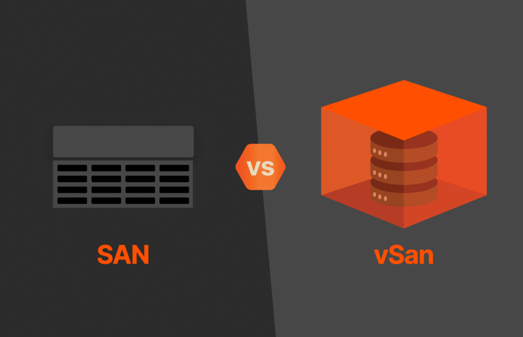 vSAN vs. SAN